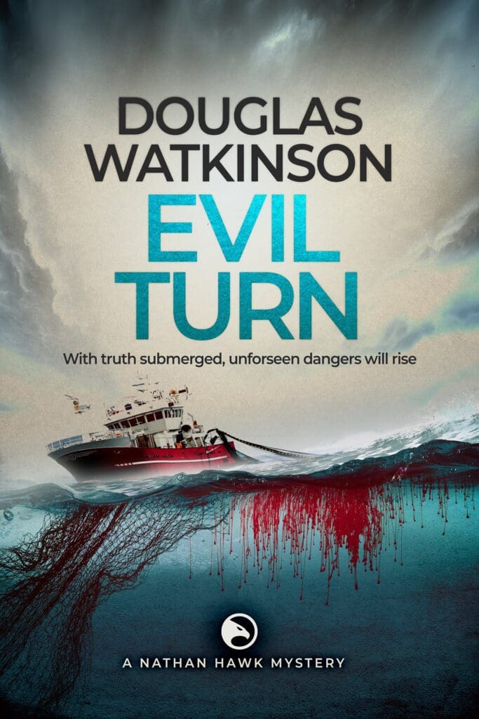 Evil Turn by Douglas Watkinson