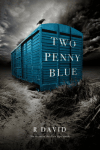 Two Penny Blue book by author R David - ISBN9781838082536
