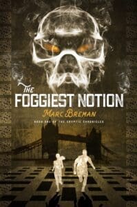 The Foggiest Notion book by author Marc Breman - ISBN9781999733703