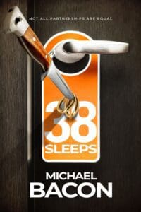 38 Sleeps book by author Michael Bacon - ISBN9781739945206