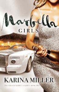 Marbella Girls book by author Karina Miller - ISBN9781838129736
