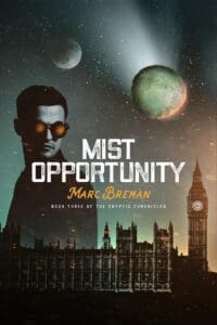 Mist Opportunity book by author Marc Breman - ISBN9781999733780