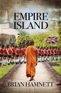 Empire Island book by author Brian Hamnett - ISBN9781916352936