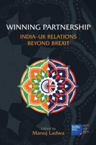 Winning Partnership: India-UK Relations Beyond Brexit