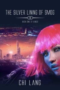 The Silver Lining of Smog book by author Chi Lang - ISBN9780995611513