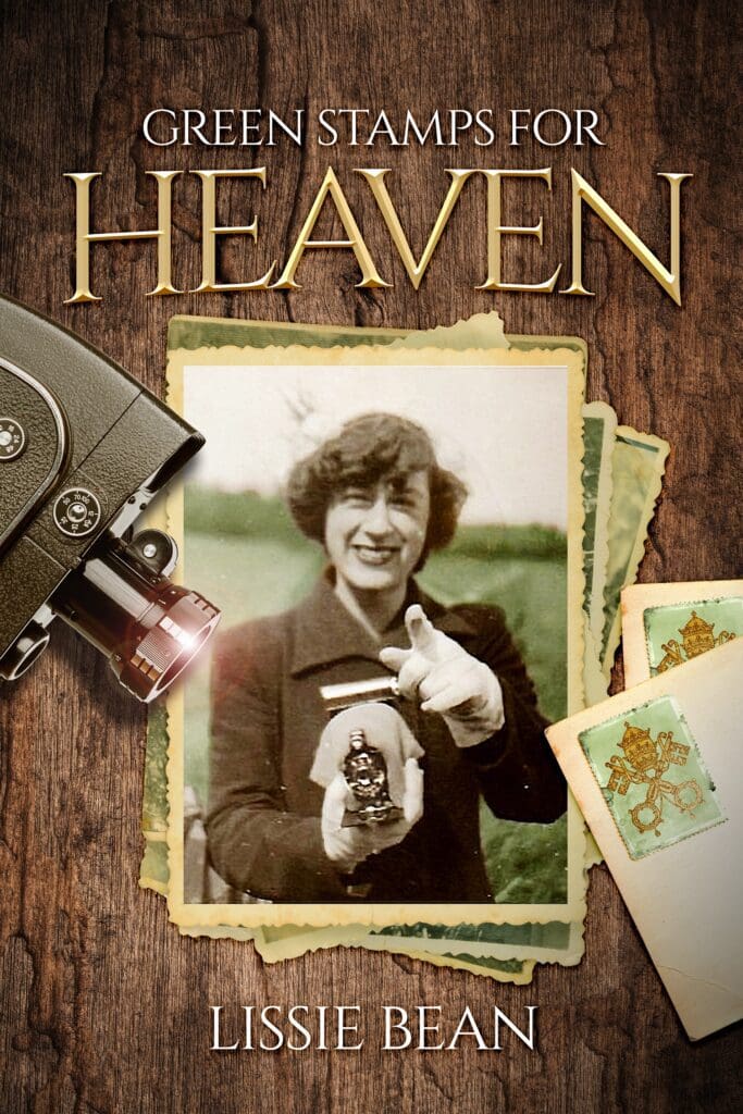 Green Stamps for Heaven by Lissie Bean
