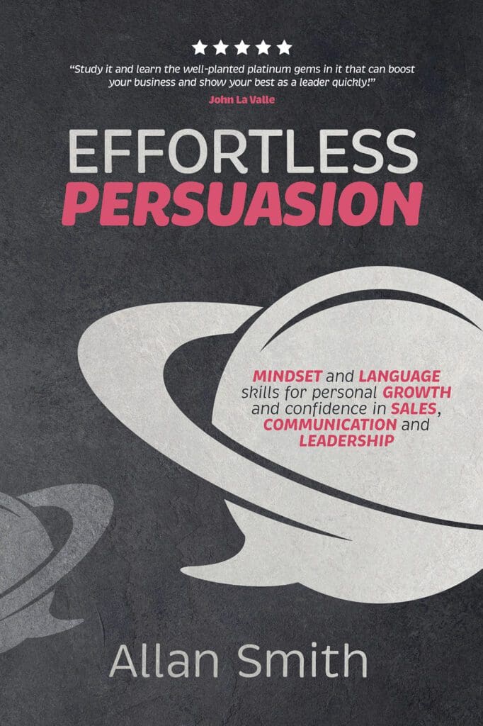 Effortless Persuasion by Allan Smith