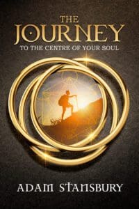 The Journey to the Centre of Your Soul