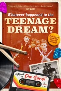 Whatever Happened to the Teenage Dream?