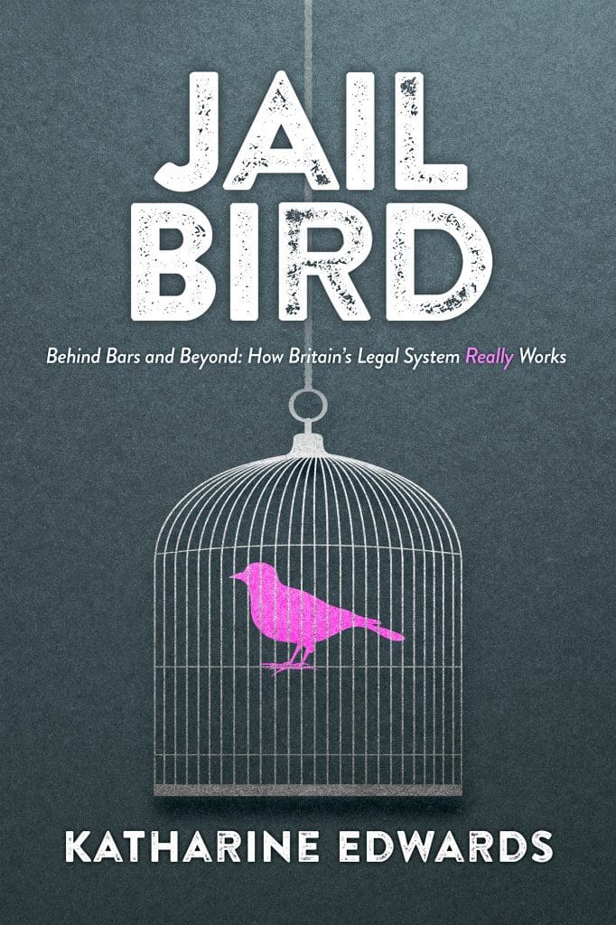 Jail Bird by Katharine Edwards
