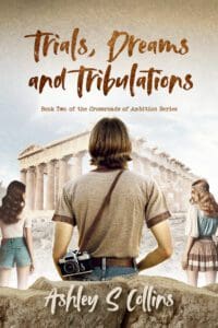 Trials, Dreams, and Tribulations